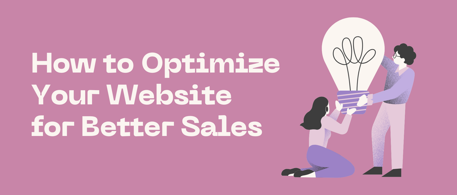 How to Optimize Your Website for Better Sales